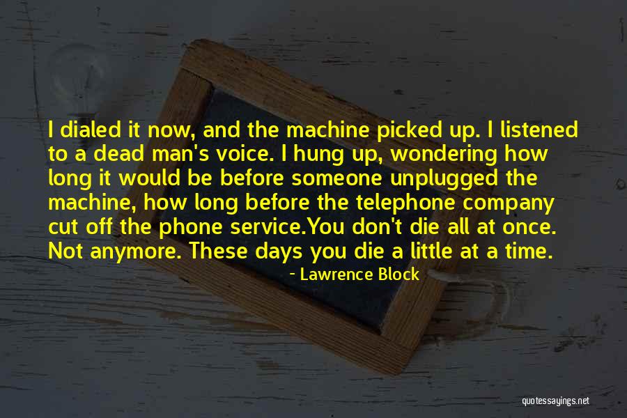 Long Service Quotes By Lawrence Block Long Service Quotes By Lawrence Block