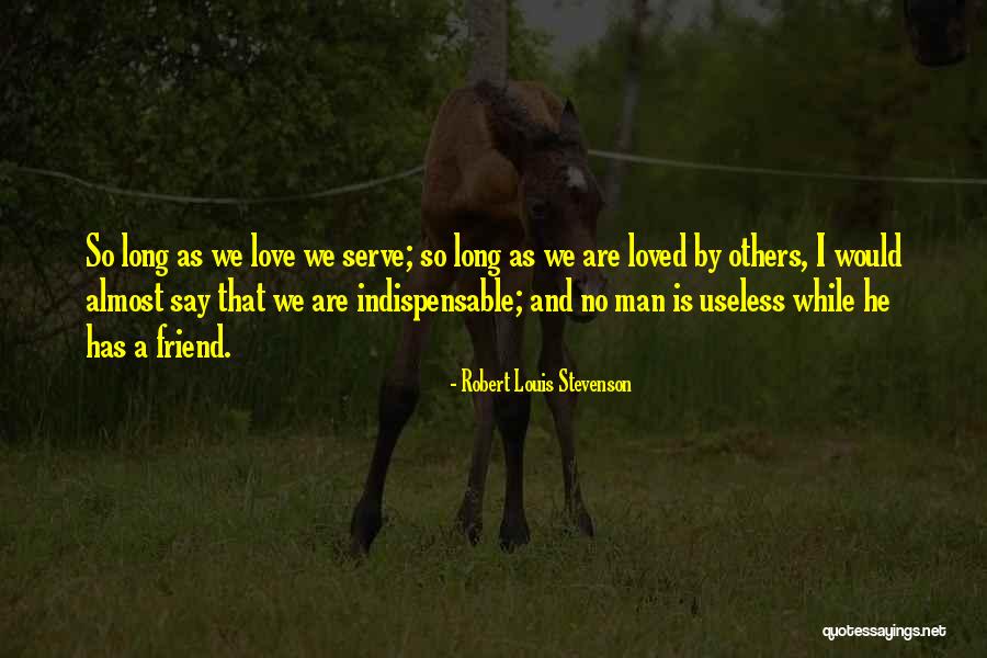 Long Service Quotes By Robert Louis Stevenson Long Service Quotes By Robert Louis Stevenson