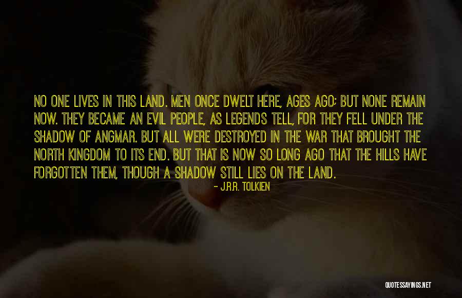 Long Shadow Quotes By J.R.R. Tolkien