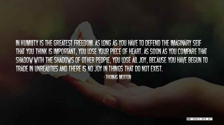 Long Shadow Quotes By Thomas Merton