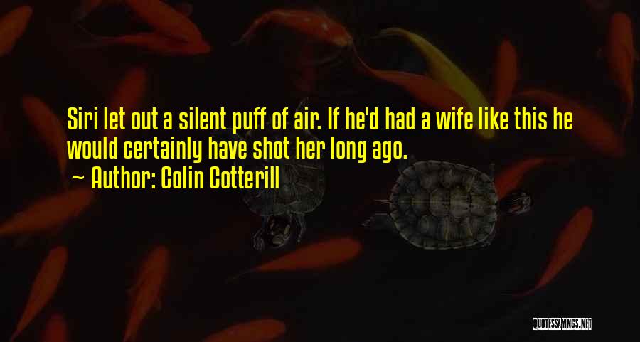 Long Shot Quotes By Colin Cotterill
