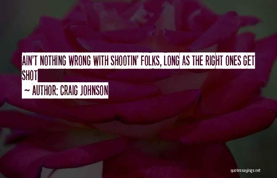 Long Shot Quotes By Craig Johnson