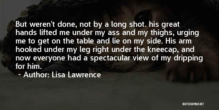 Long Shot Quotes By Lisa Lawrence