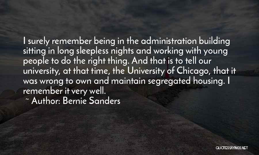 Long Sleepless Nights Quotes By Bernie Sanders