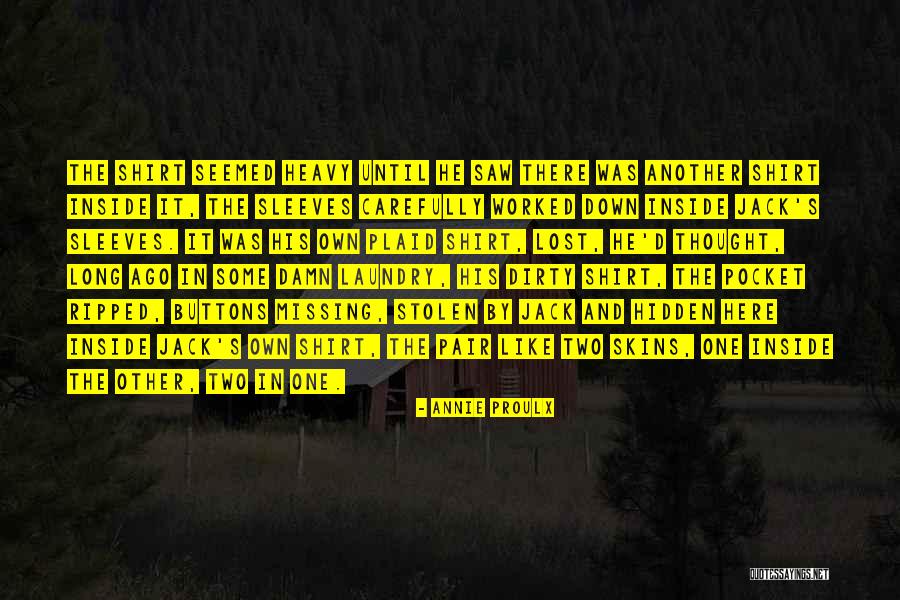 Long Sleeves Quotes By Annie Proulx Long Sleeves Quotes By Annie Proulx