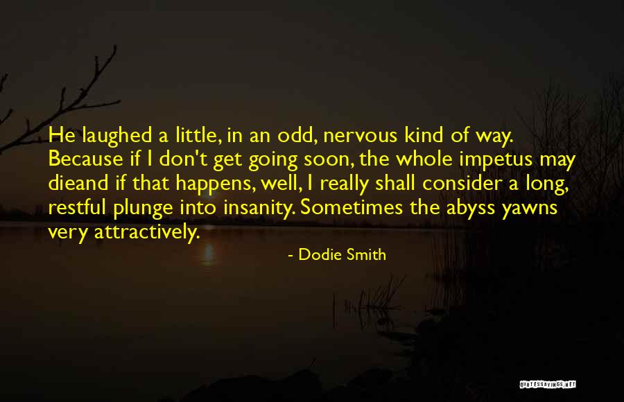 Long Smith Quotes By Dodie Smith Long Smith Quotes By Dodie Smith