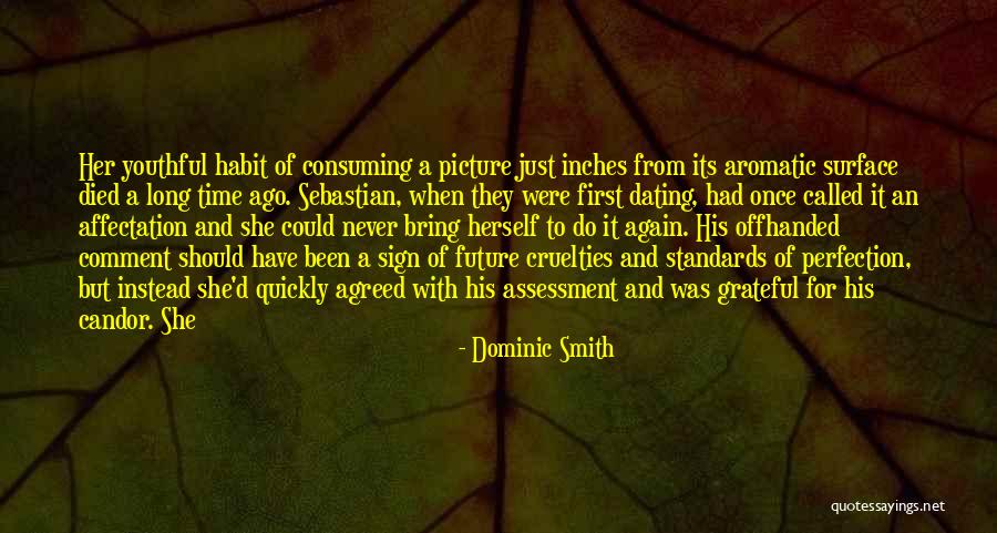Long Smith Quotes By Dominic Smith Long Smith Quotes By Dominic Smith