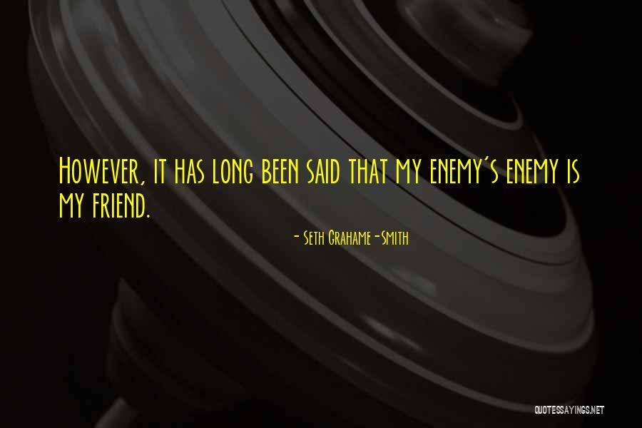 Long Smith Quotes By Seth Grahame-Smith Long Smith Quotes By Seth Grahame-Smith