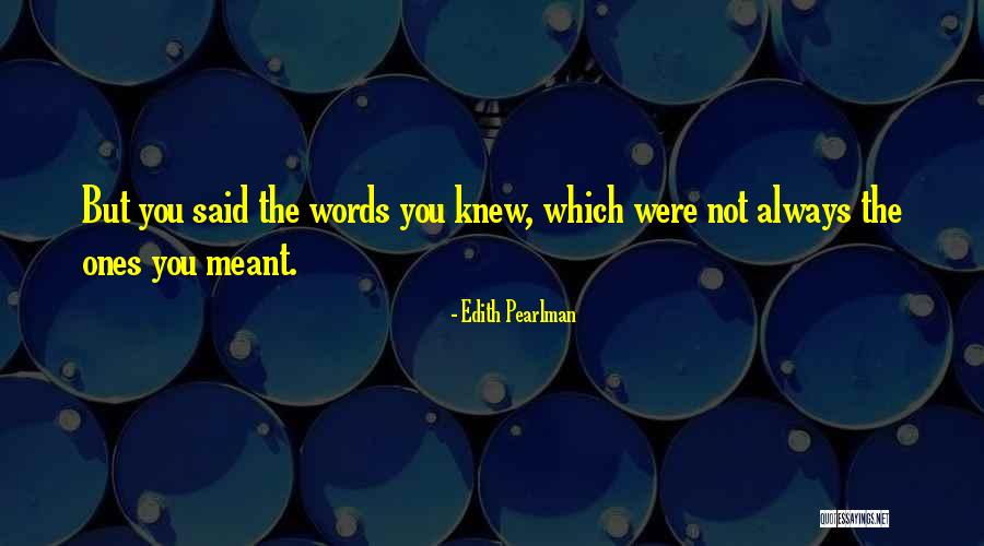 Long Snapchat Stories Quotes By Edith Pearlman Long Snapchat Stories Quotes By Edith Pearlman