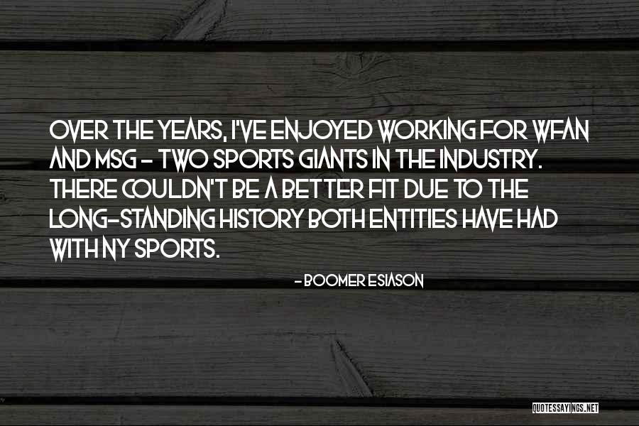Long Standing Quotes By Boomer Esiason Long Standing Quotes By Boomer Esiason