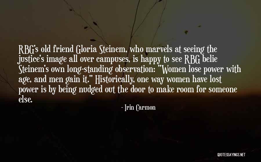 Long Standing Quotes By Irin Carmon Long Standing Quotes By Irin Carmon