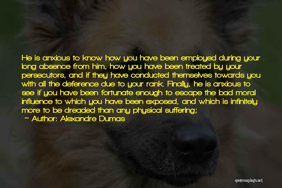 Long Suffering Quotes By Alexandre Dumas