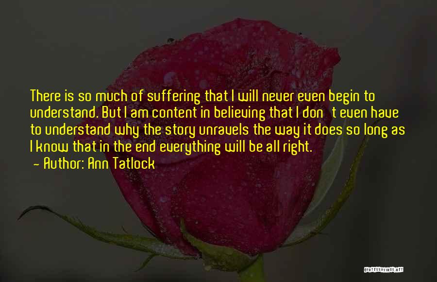 Long Suffering Quotes By Ann Tatlock