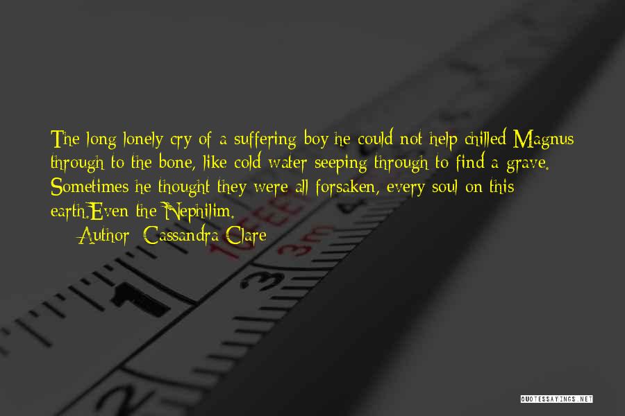 Long Suffering Quotes By Cassandra Clare