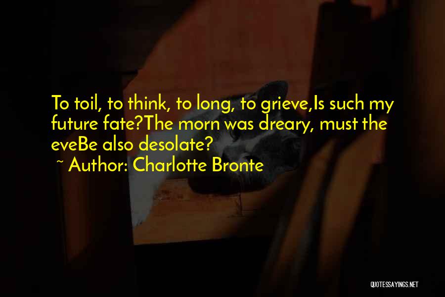 Long Suffering Quotes By Charlotte Bronte