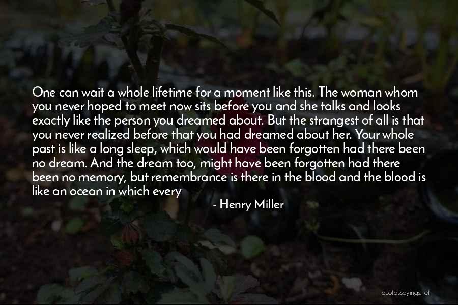 Long Talks Quotes By Henry Miller Long Talks Quotes By Henry Miller