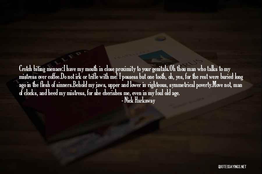 Long Talks Quotes By Nick Harkaway Long Talks Quotes By Nick Harkaway