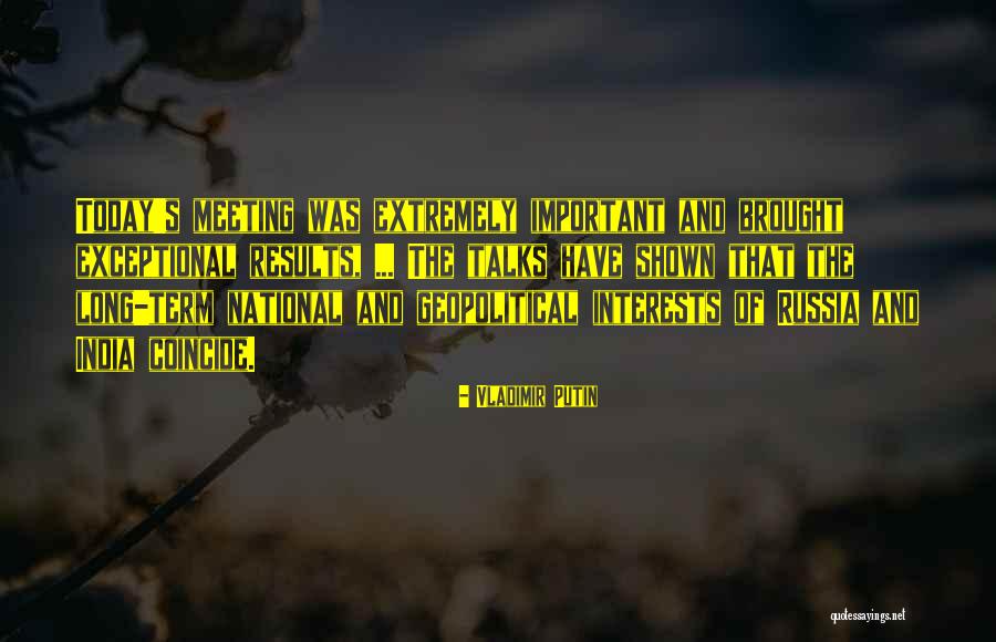 Long Talks Quotes By Vladimir Putin Long Talks Quotes By Vladimir Putin