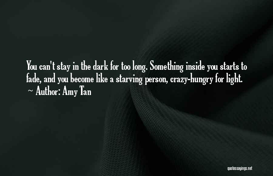 Long Tan Quotes By Amy Tan