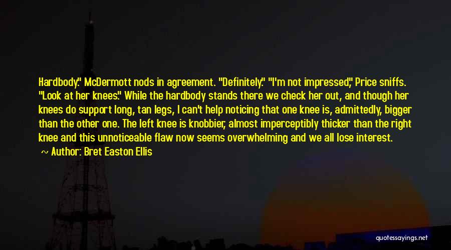 Long Tan Quotes By Bret Easton Ellis