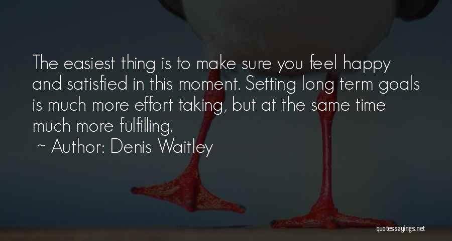 Long Term Goals Quotes By Denis Waitley