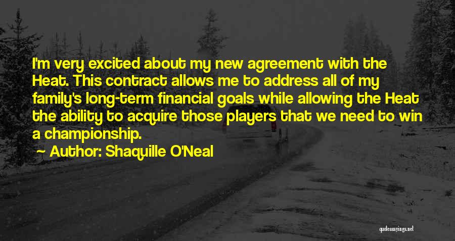 Long Term Goals Quotes By Shaquille O'Neal