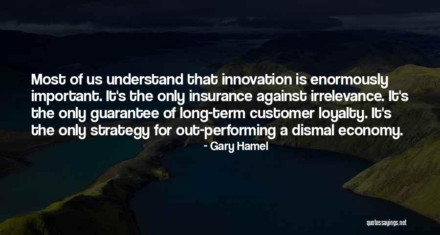 Long Term Insurance Quotes By Gary Hamel Long Term Insurance Quotes By Gary Hamel