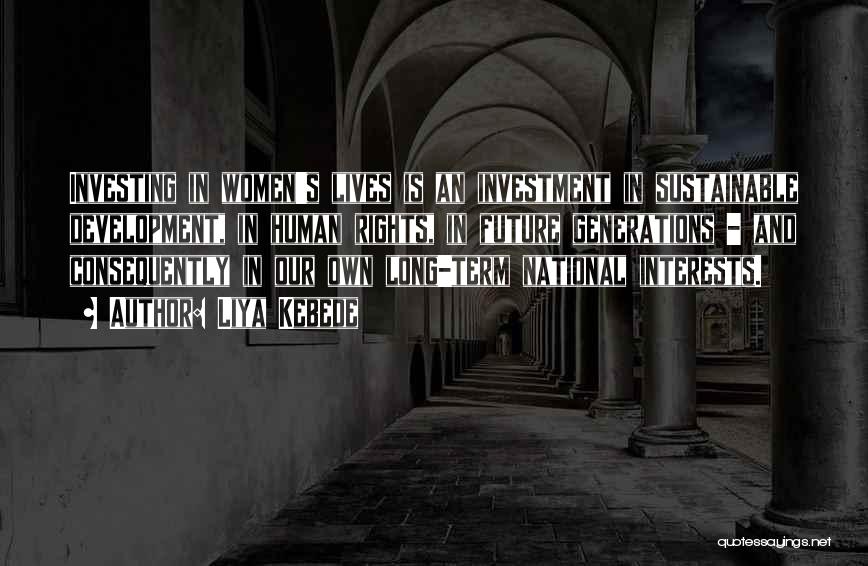Long Term Investing Quotes By Liya Kebede