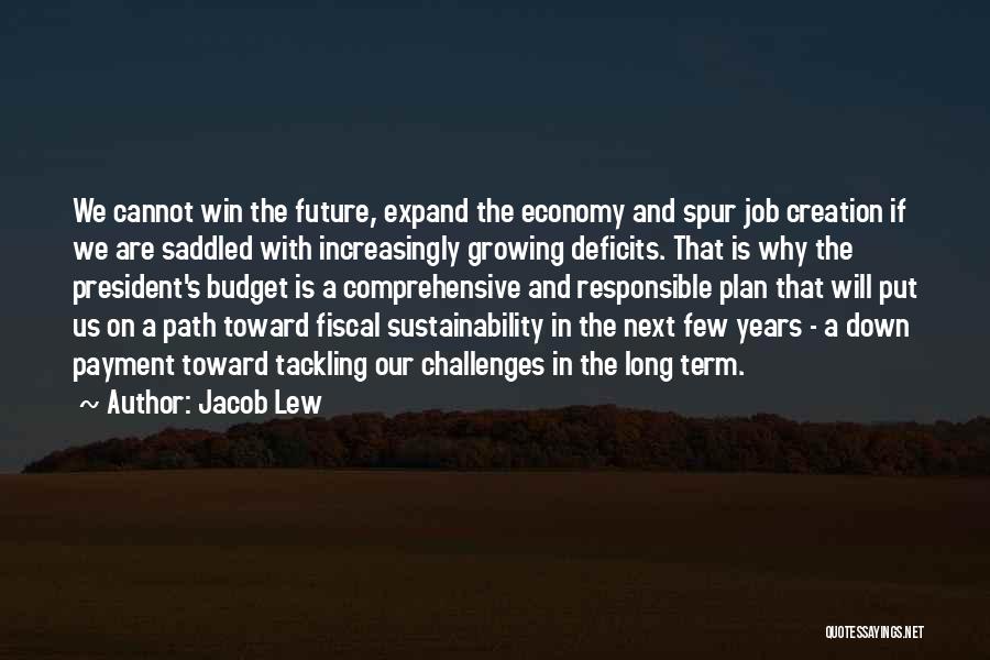 Long Term Plan Quotes By Jacob Lew