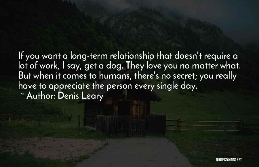 Long Term Relationship Love Quotes By Denis Leary