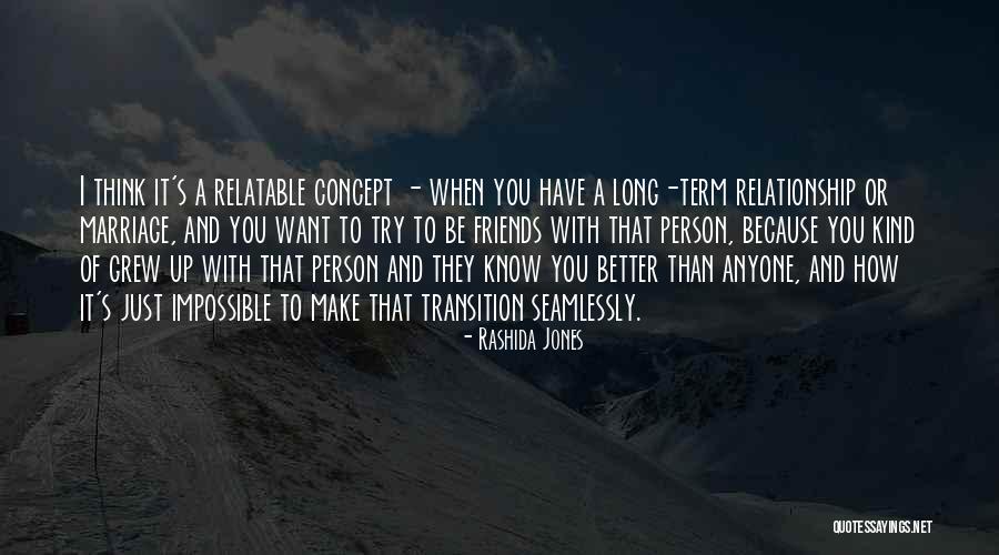 Long Term Relationship Quotes By Rashida Jones Long Term Relationship Quotes By Rashida Jones