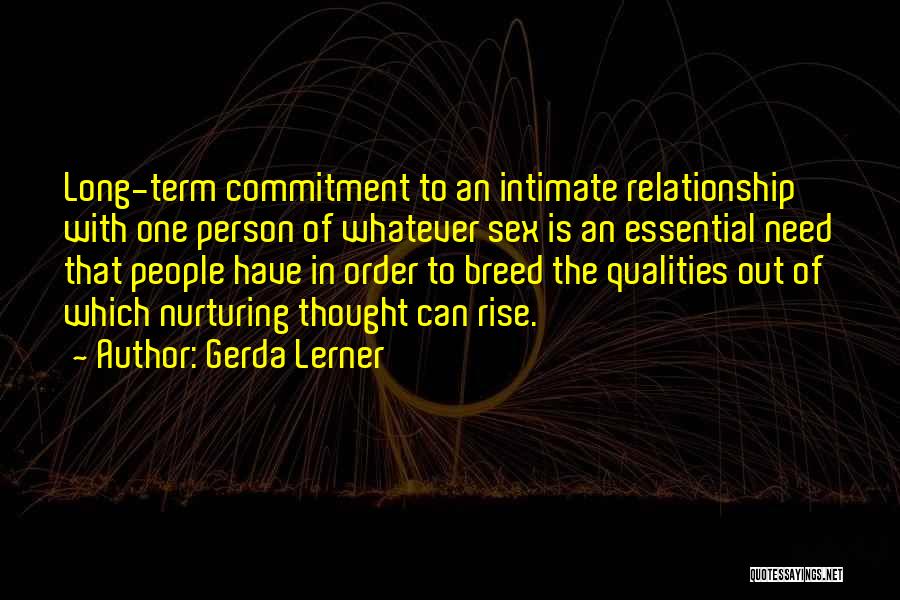 Long Term Relationships Quotes By Gerda Lerner