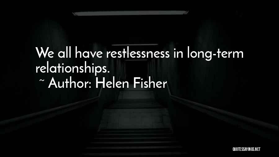 Long Term Relationships Quotes By Helen Fisher