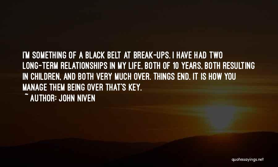 Long Term Relationships Quotes By John Niven