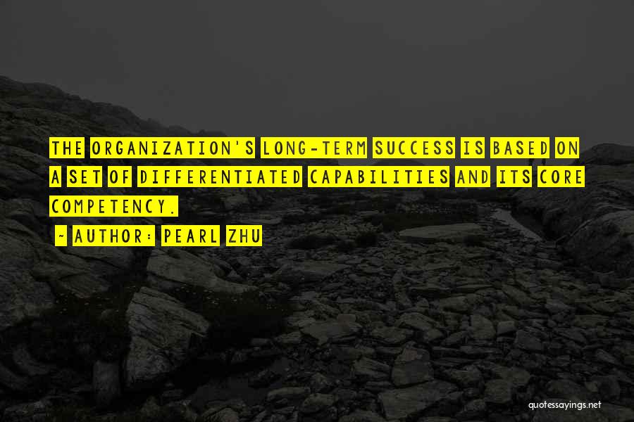 Long Term Success Quotes By Pearl Zhu