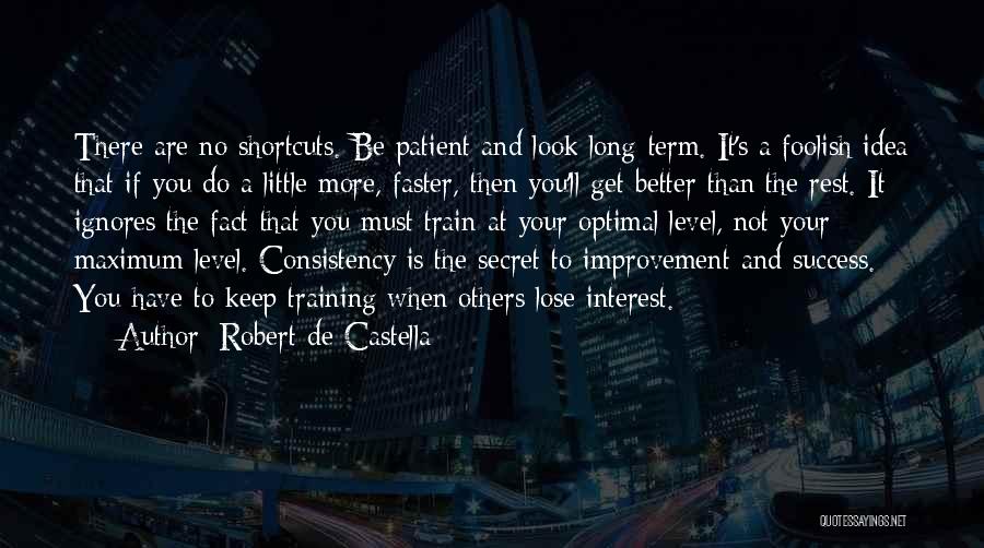 Long Term Success Quotes By Robert De Castella