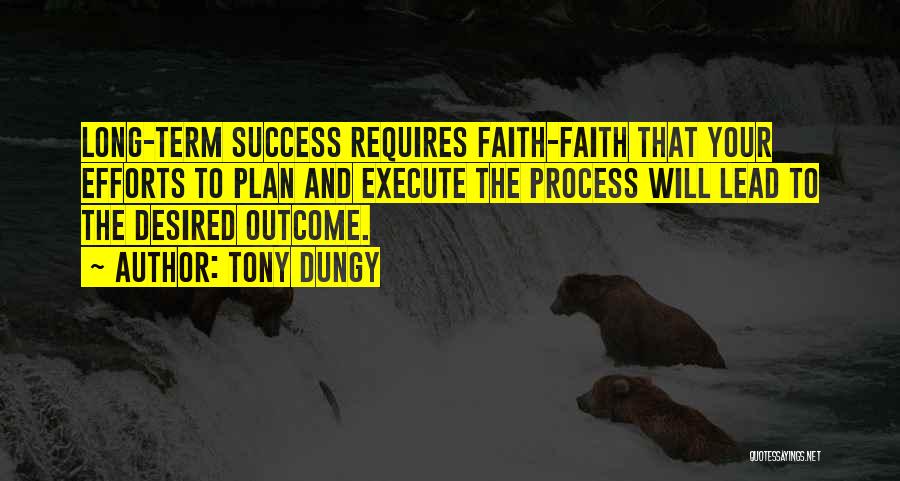 Long Term Success Quotes By Tony Dungy