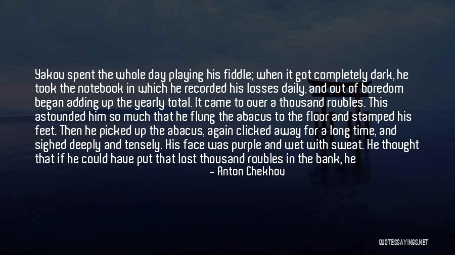 Long The Quotes By Anton Chekhov Long The Quotes By Anton Chekhov