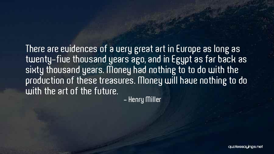 Long The Quotes By Henry Miller Long The Quotes By Henry Miller