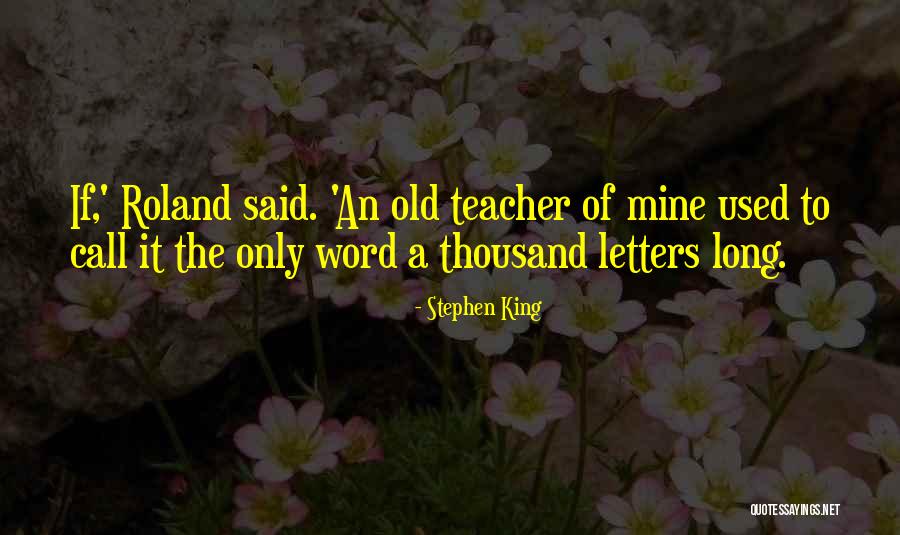 Long The Quotes By Stephen King Long The Quotes By Stephen King