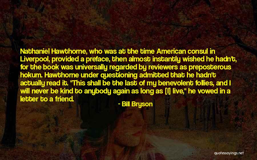 Long Time Best Friend Quotes By Bill Bryson