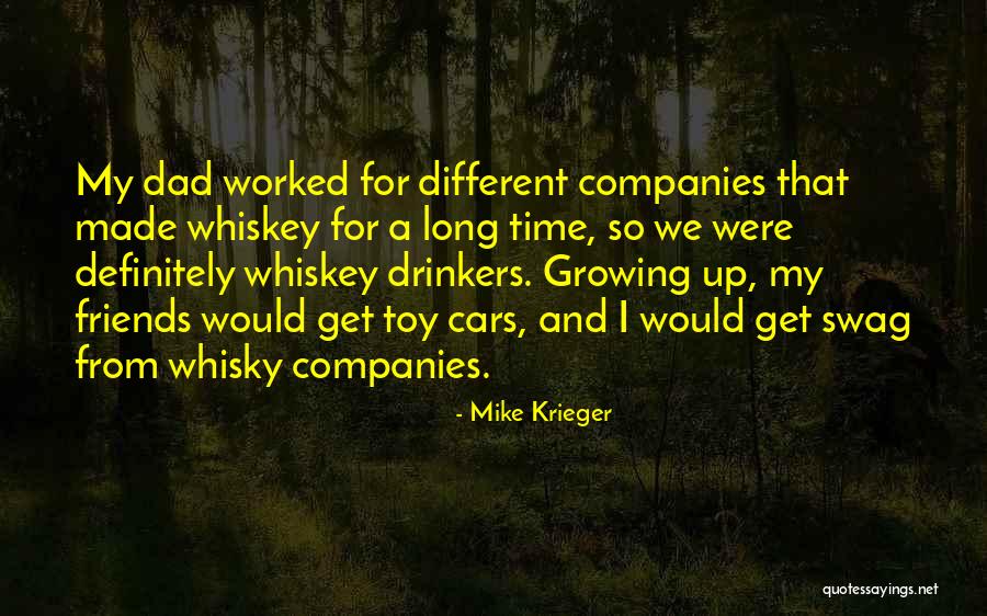 Long Time Best Friends Quotes By Mike Krieger