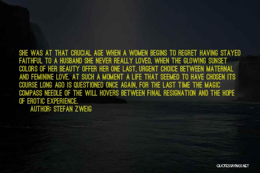 Long Time Love Quotes By Stefan Zweig