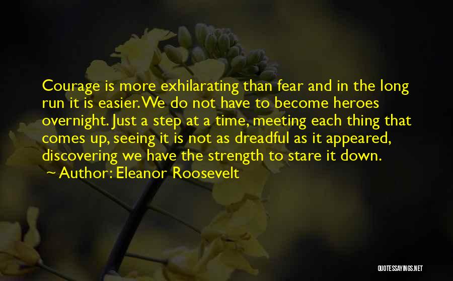 Long Time Meeting Quotes By Eleanor Roosevelt