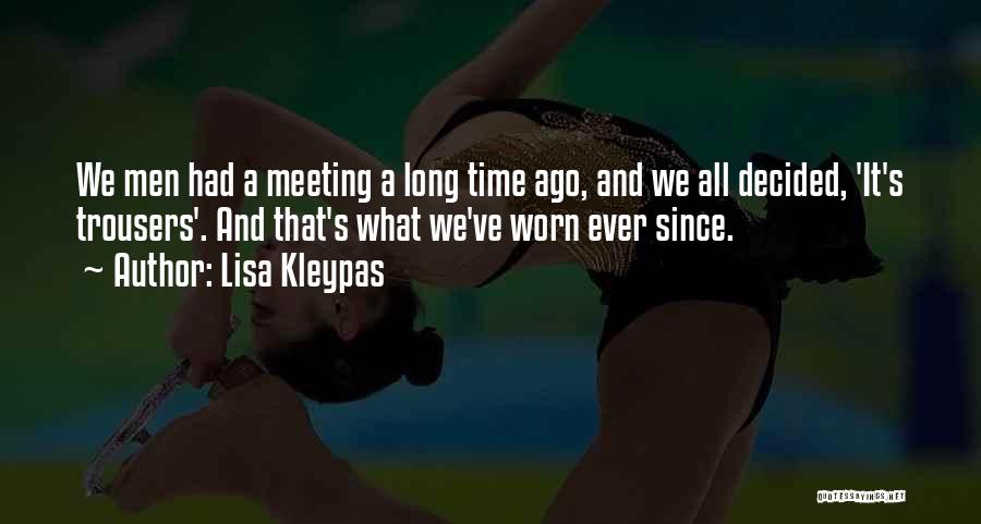 Long Time Meeting Quotes By Lisa Kleypas