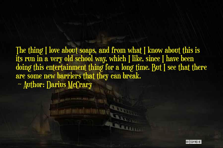 Long Time No See Love Quotes By Darius McCrary