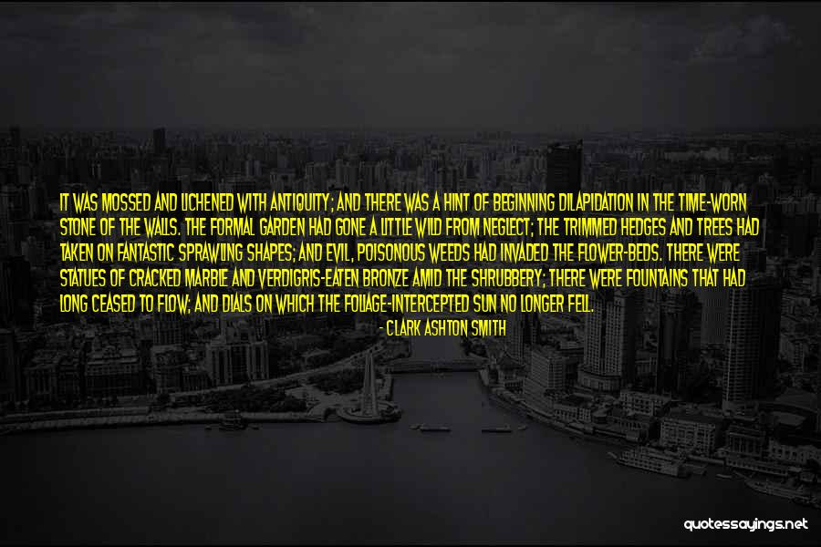 Long Time Quotes By Clark Ashton Smith