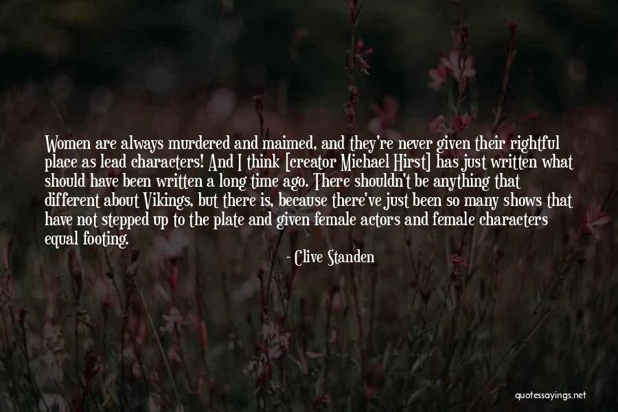 Long Time Quotes By Clive Standen Long Time Quotes By Clive Standen