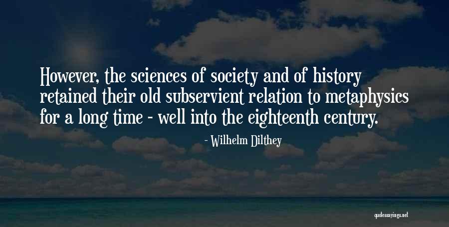 Long Time Relation Quotes By Wilhelm Dilthey