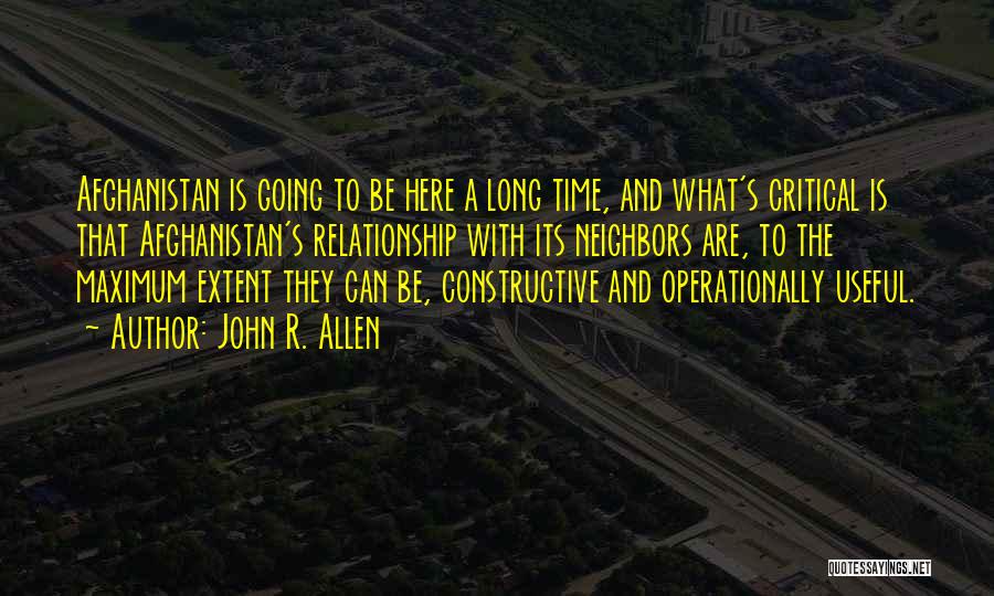 Long Time Relationship Quotes By John R. Allen